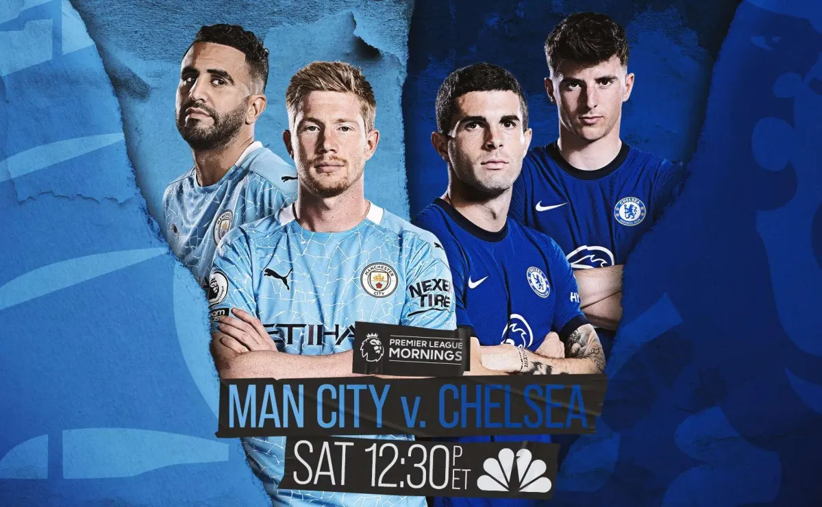 Manchester City vs. Chelsea: Date, time, live stream and how to