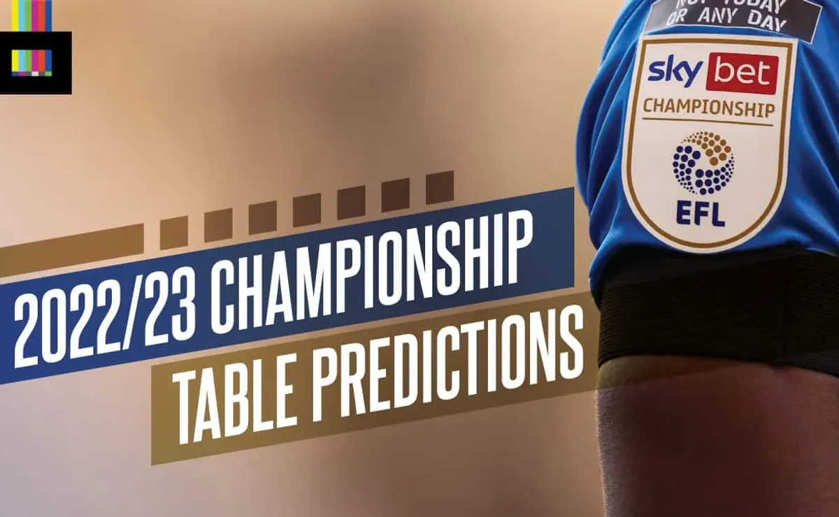 MY 22/23 CHAMPIONSHIP TABLE PREDICTIONS 1-24 