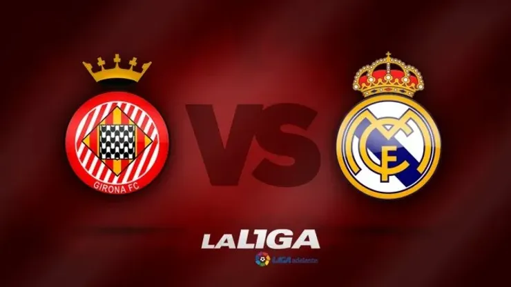 Watch Girona x Real Madrid Live Stream