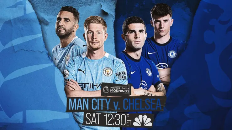 Man City v. Chelsea: How to Watch on USA, Peacock