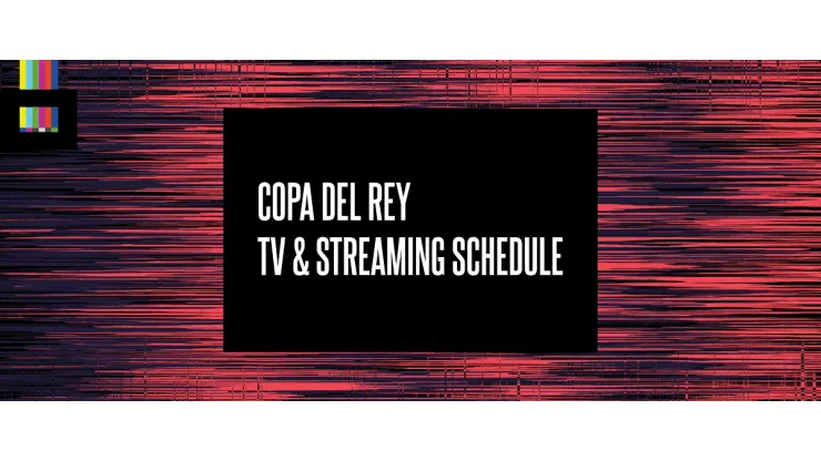 Copa del rey retransmision tv