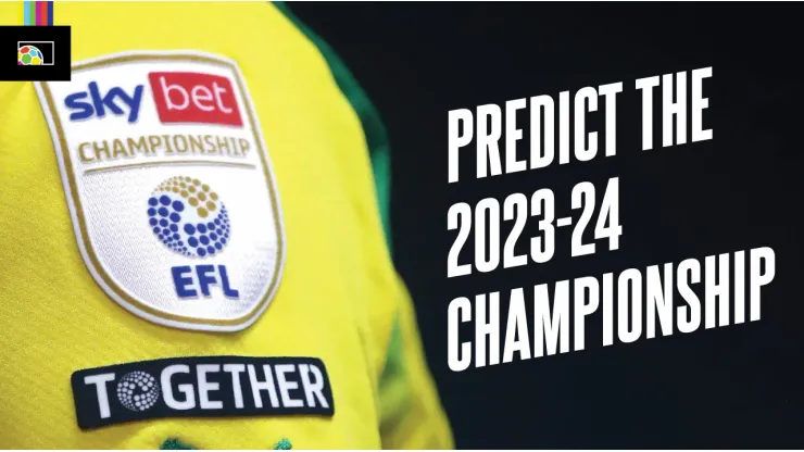 2022/23 Championship table prediction: Make your picks - World Soccer Talk