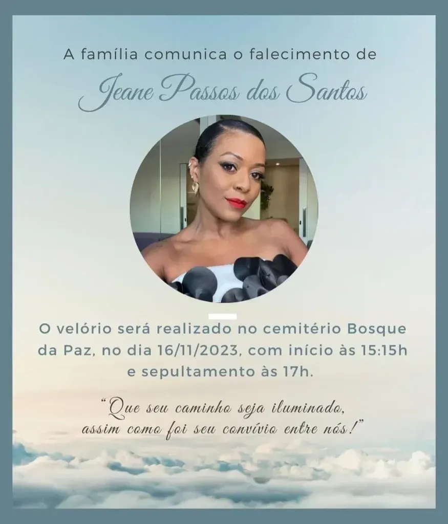 Informações sobre o velório de Jeane. Foto: Reprodução/Instagram – Jeane Passos