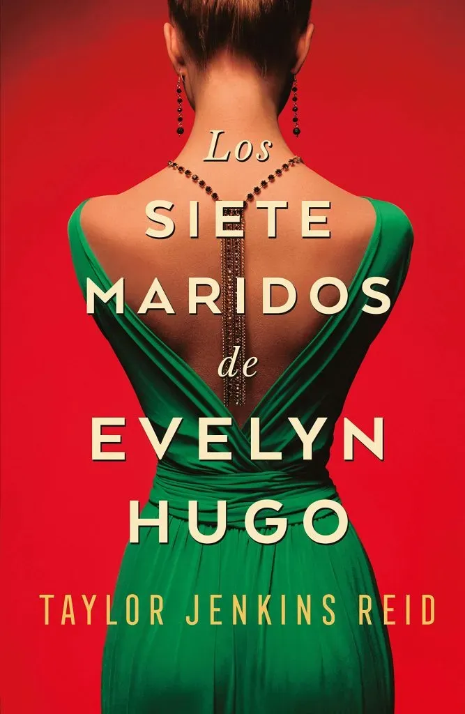 Los siete maridos de Evelyn Hugo.