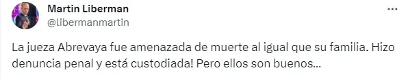 El tuit con el que Martín Liberman alarmó sobre las amenazas recibidas por Alejandra Abrevaya.