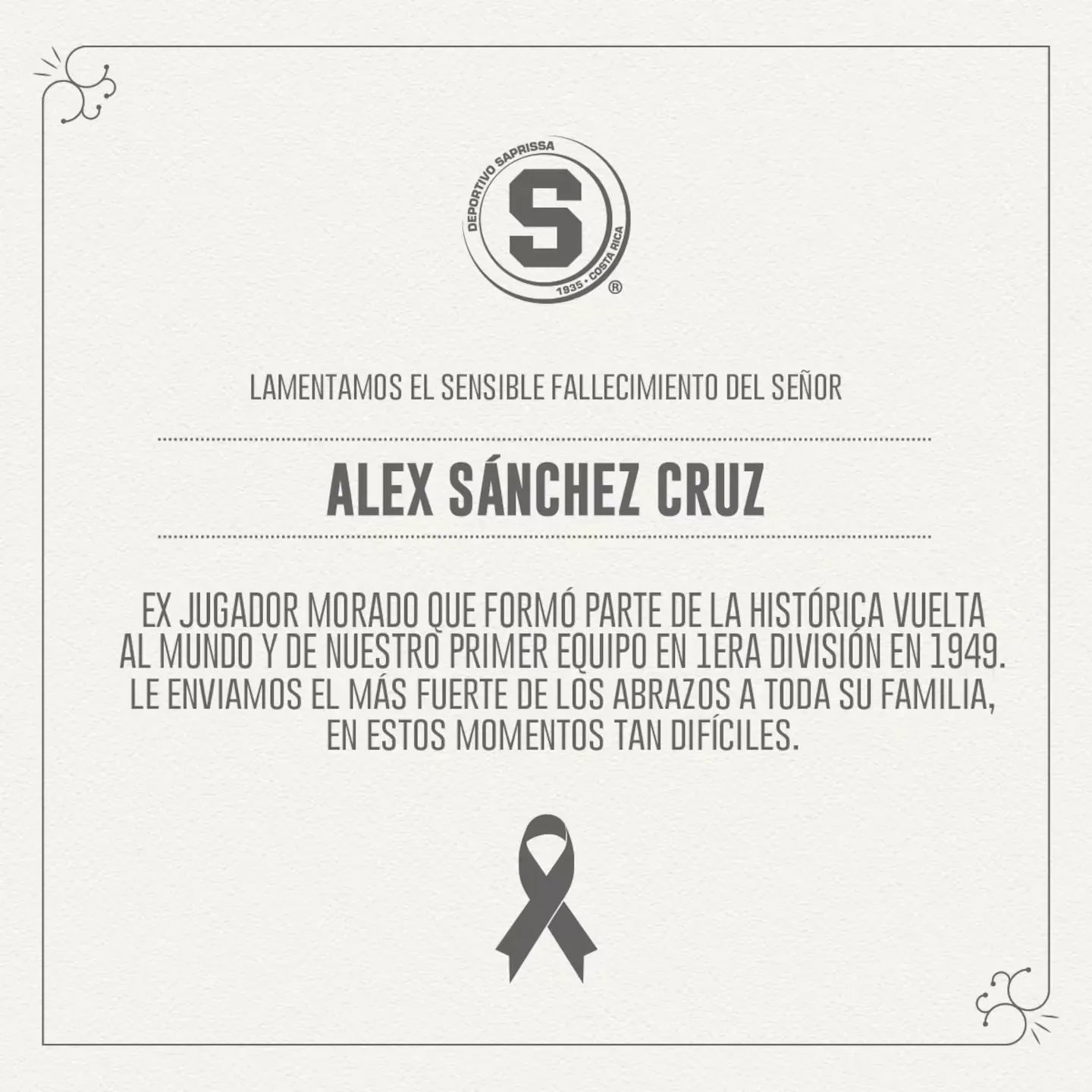 El mensaje de Saprissa por el fallecimiento de Alex Sánchez Cruz. (Foto: Saprissa)