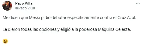 Messi habría pedido debutar contra Cruz Azul. (Twitter: @Paco Villa)