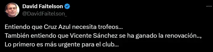 David Faitelson afirmó que Vicente Sánchez continuará en Cruz Azul. (@DavidFaitelson_)