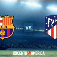 Barcelona vs. Atlético de Madrid hoy: dónde ver EN VIVO en Costa Rica