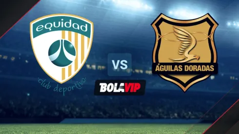 EN VIVO: La Equidad vs. Águilas Doradas por la Liga Betplay