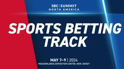 SBC Summit North America Announces ‘Sports Betting’ Track