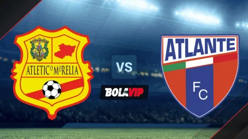 Atlético Morelia vs. Atlante EN VIVO por la Liga de Expansión
