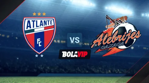 ◉ EN VIVO: Atlante vs. Alebrijes de Oaxaca por la Liga Expansión MX | Cómo ver por TV y streaming