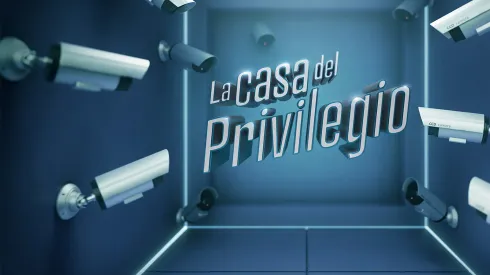 La Casa del Privilegio, reality que promete ser furor en México.
