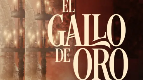 'El Gallo de Oro'
