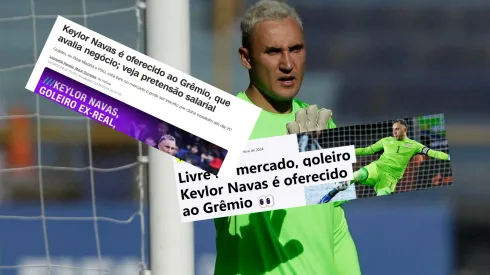 qué dice la prensa de Brasil sobre la posible llegada de Keylor Navas a Gremio?
