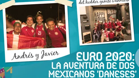Euro 2020: la aventura de dos mexicanos 'daneses'
