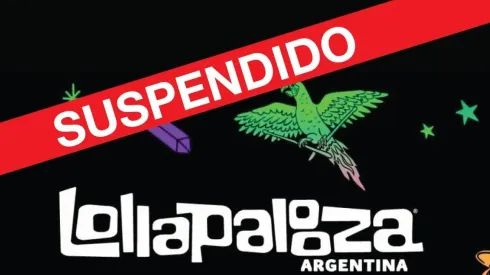 Suspenden Lollapalooza Argentina