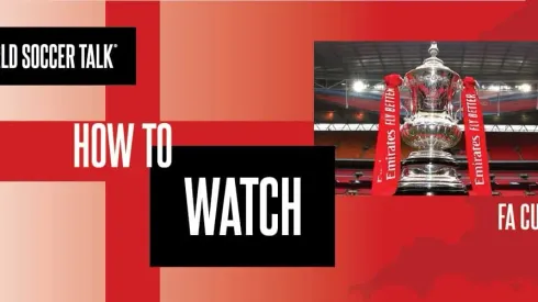 How to watch the FA Cup on US TV