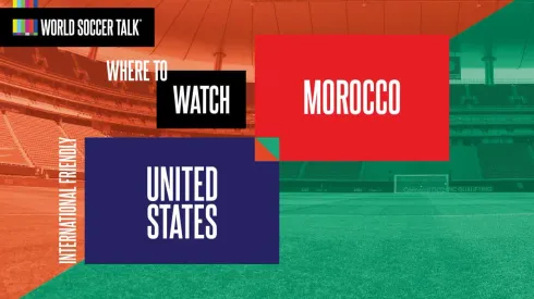 Where to watch USA vs. Morocco on US TV
