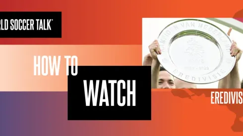 How to watch the Eredivisie on US TV