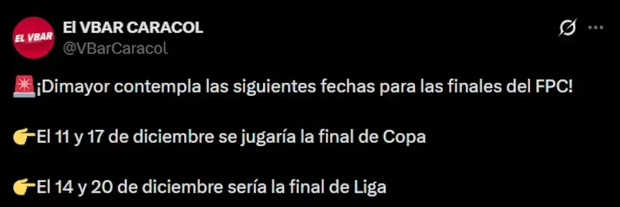 Las finales de la Liga BetPlay II serían el 14 y 20 de diciembre (X @VBarCaracol).