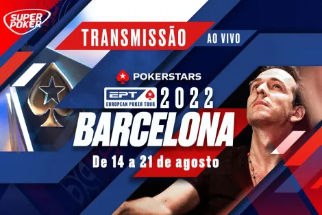 SuperPoker terá transmissões diárias do EPT Barcelona a partir de domingo; confira