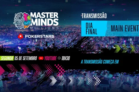 Decisão do Main Event do MasterMinds Millions terá transmissão ao vivo nesta segunda