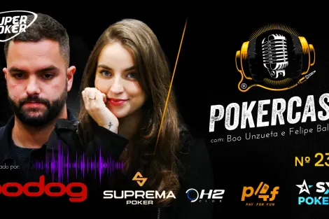 Bruna Unzueta e Felipe Balaban são os convidados do Pokercast 235