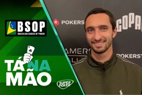 Tá na Mão: Lúcio Lima explica blefe no Main Event do BSOP Gramado