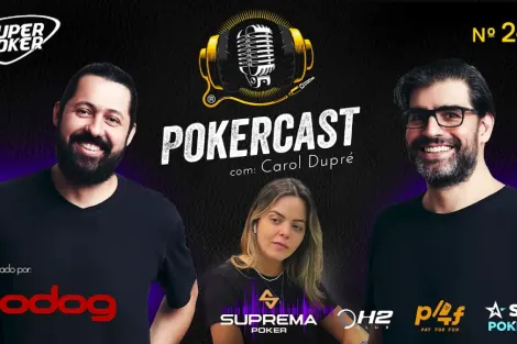 Carol Dupré é a convidada do episódio 242 do Pokercast