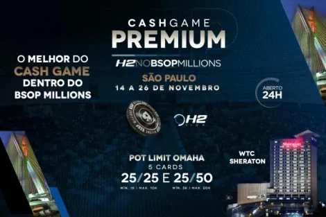 H2 Club no BSOP Millions será o Cash Game oficial da etapa