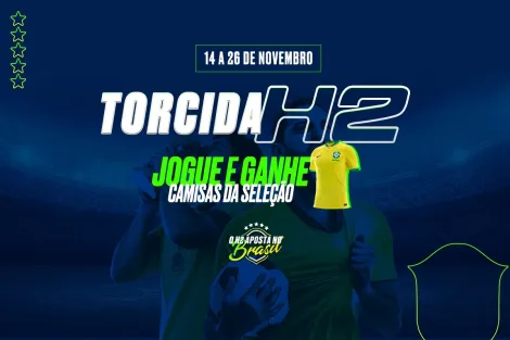 Quer torcer com a camisa da seleção brasileira? Vai começar a promoção Torcida H2!