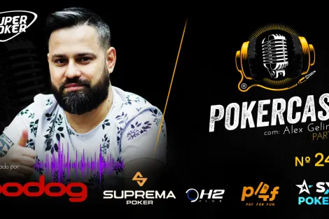 Alex Gelinski retorna ao Pokercast no episódio 246