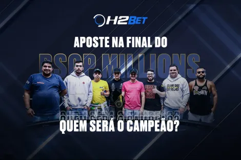 H2Bet inova e abre apostas para a mesa final do Main Event do BSOP Millions