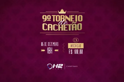 Nono Torneio de Cachetão acontecerá no próximo dia 06 no H2 Club Campinas