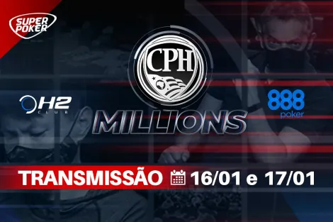 Main Event do CPH Millions terá transmissão ao vivo a partir de hoje