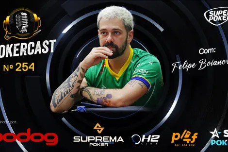 Felipe Boianovsky é o convidado do episódio 254 do Pokercast