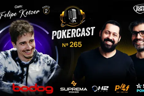 Felipe Ketzer retorna ao Pokercast no episódio 265; ouça agora