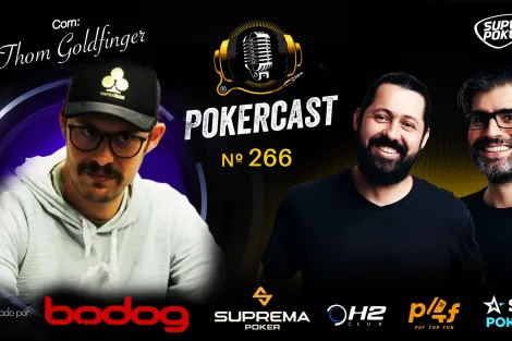 Thom Goldfinger é o convidado do episódio 266 do Pokercast; ouça