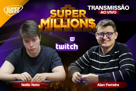 SuperPoker transmite FT do Super MILLION$ com comentários de Nello Neto