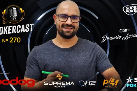 Drausio Assunção é o convidado do Pokercast 270; confira