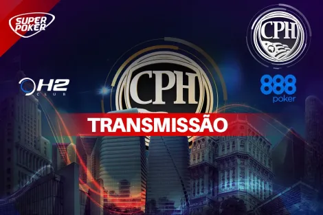 SuperPoker transmitirá etapas decisivas do Main Event do CPH a partir de segunda-feira