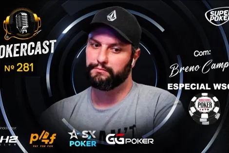 Pokercast 281 especial da WSOP recebe Breno Campelo; confira