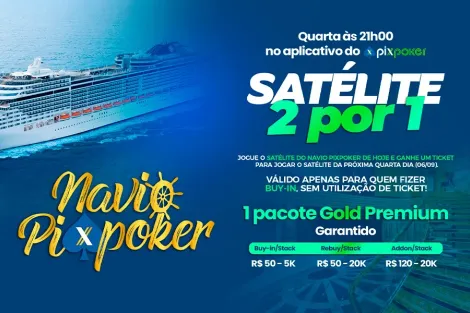 PixPoker realiza Satélite 2 por 1 para o Navio PixPoker nesta quarta