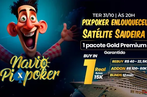 Satélite Saideira do Navio PixPoker tem buy-in de R$ 1 nesta terça; confira