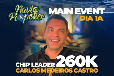 Carlos Castro lidera Dia 1A no Main Event do Navio PixPoker