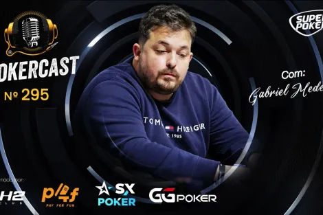 Gabriel Medeiros é o convidado do episódio 295 do Pokercast