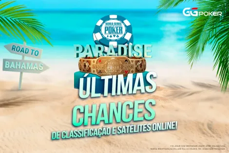 WSOP Paradise tem últimas chances de classificação no GGPoker