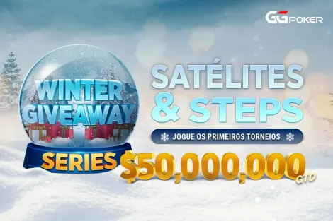 Steps e satélites acessíveis dão vagas para a Winter Giveaway Series do GGPoker